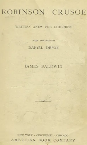 Robinson Crusoe Written Anew for Children
