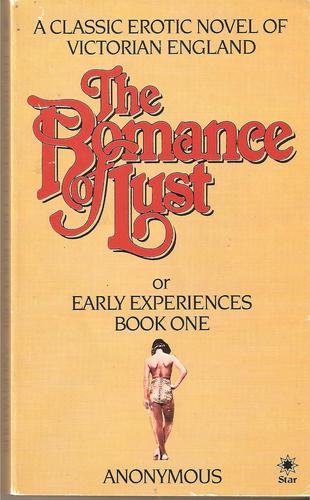 The Romance of Lust: A Classic Victorian erotic novel